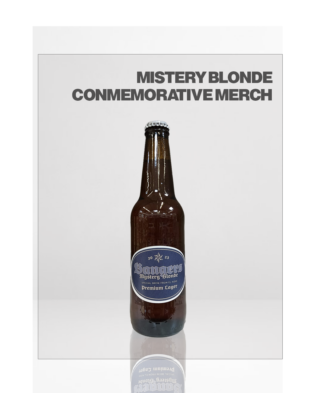 BANGERS MISTERY BLONDE MERCH