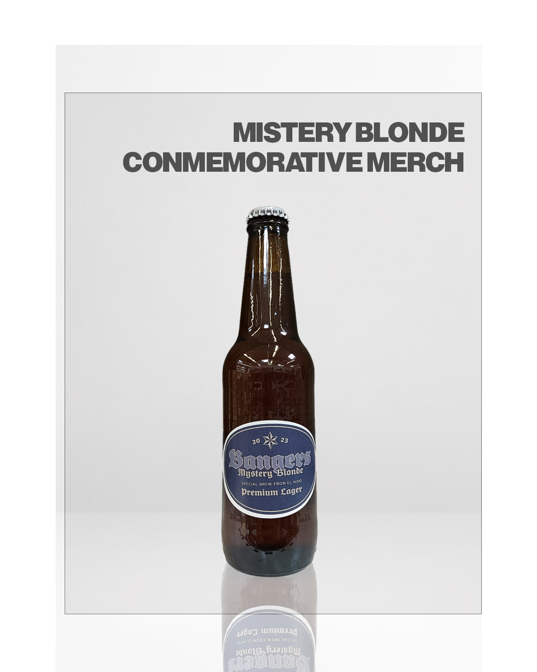 BANGERS MISTERY BLONDE MERCH